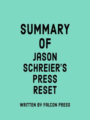 cover image of Summary of Jason Schreier's Press Reset